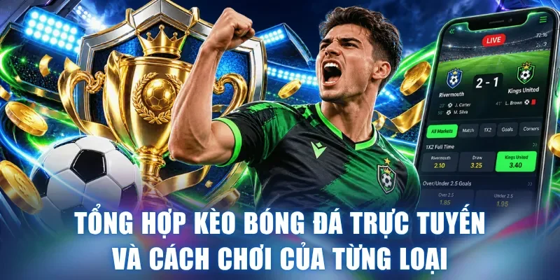 Kèo bóng đá trực tuyến