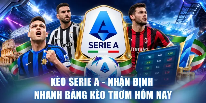 kèo Serie A