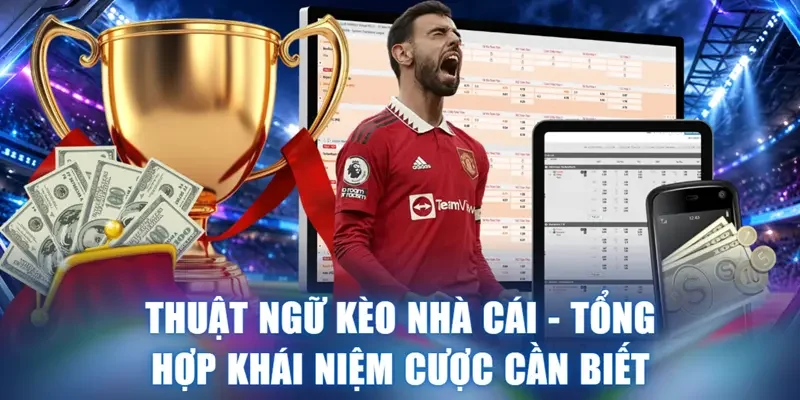 Thuật ngữ Kèo nhà cái