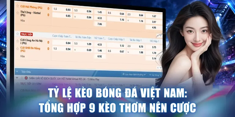 Tỷ lệ kèo bóng đá Việt Nam